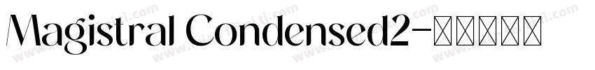 Magistral Condensed2字体转换